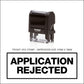 Application Rejected - Rubber Stamp - Trodat 4912 - 47mm x 18mm Impression