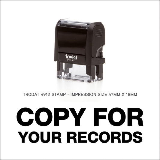 Copy For Your Records - Rubber Stamp - Trodat 4912 - 47mm x 18mm Impression