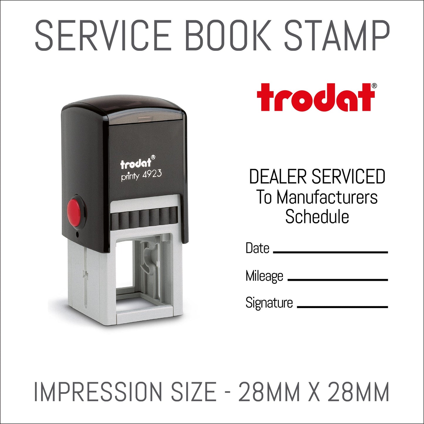 Dealer Serviced To Manufacturers Schedule - Self Inking Rubber Stamp - Trodat 4923 - 28mm x 28mm Impression