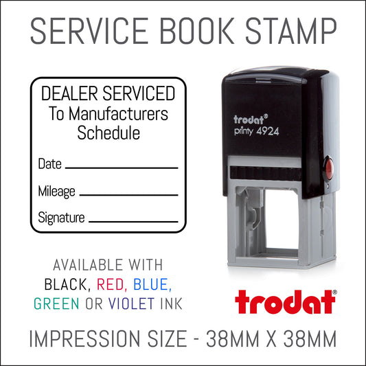 Dealer Serviced To Manufacturers Schedule - With Outline - Self Inking Rubber Stamp - Trodat 4924 - 38mm x 38mm Impression