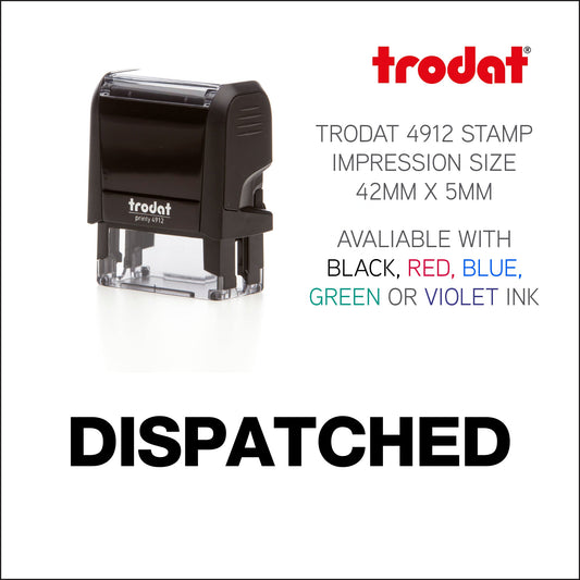 Dispatched - Rubber Stamp - Trodat 4912 - 42mm x 5mm Impression