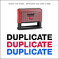 Duplicate - Rubber Stamp - Trodat 4918 - 75mm x 8mm Impression