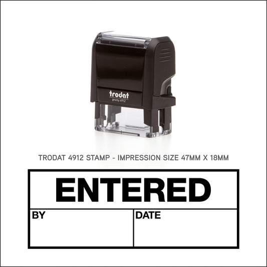 Entered - By - Date - Rubber Stamp - Trodat 4912 - 47mm x 18mm Impression