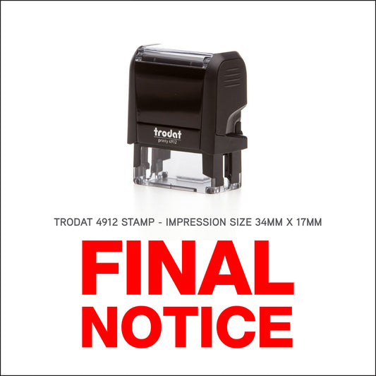 Final Notice - Rubber Stamp - Trodat 4912 - 45mm x 18mm Impression