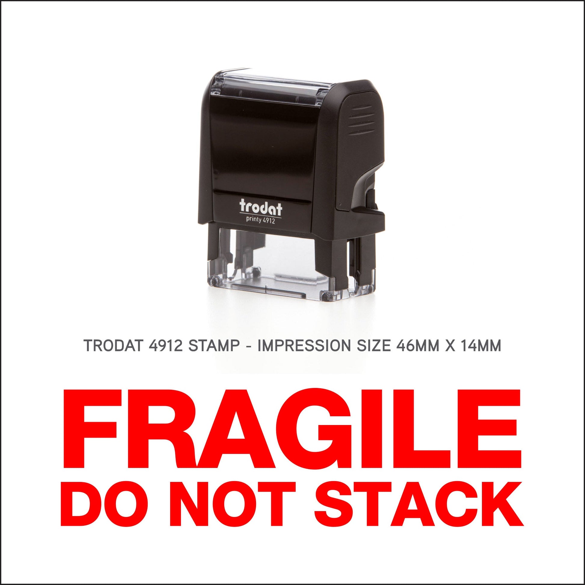 Fragile Do Not Stack Rubber Stamp - Trodat 4912 - 45mm x 18mm Impression