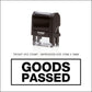 Goods Passed - Rubber Stamp - Trodat 4912 - 47mm x 18mm Impression