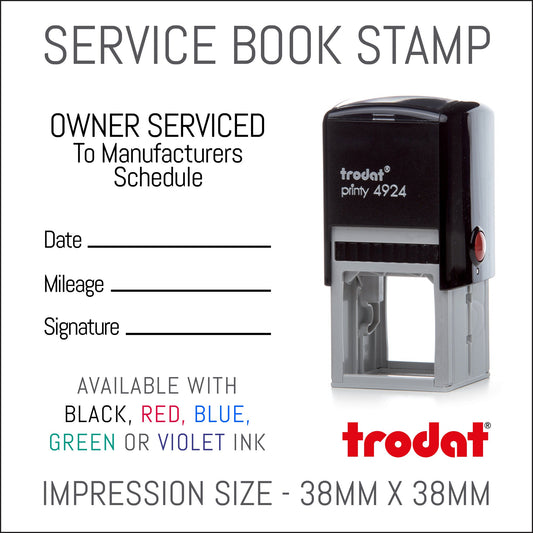 Owner Serviced To Manufacturers Schedule - Self Inking Rubber Stamp - Trodat 4924 - 38mm x 38mm Impression