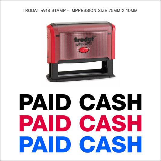 Paid Cash - Rubber Stamp - Trodat 4918 - 75mm x 10mm Impression