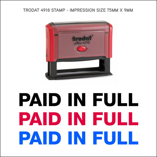 Paid In Full - Rubber Stamp - Trodat 4918 - 75mm x 9mm Impression