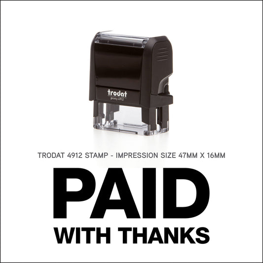 Paid With Thanks - Rubber Stamp - Trodat 4912 - 47mm x 16mm Impression