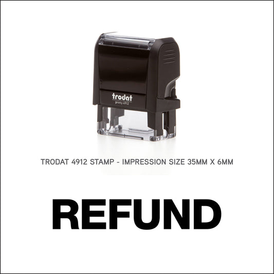 Refund - Rubber Stamp - Trodat 4912 - 45mm x 6mm Impression