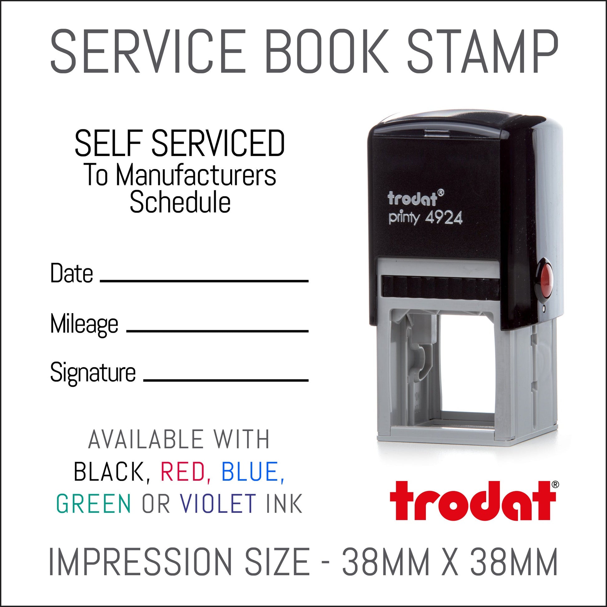 Self Serviced To Manufacturers Schedule - Self Inking Rubber Stamp - Trodat 4924 - 38mm x 38mm Impression